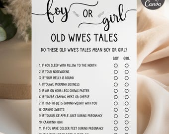 May include: A white rectangular game card titled Boy or Girl Old Wives Tales with black text. It lists twelve numbered pregnancy predictions with checkboxes for Boy or Girl. The top right corner features a circular badge with a pencil icon and the text Personalize with Canva.