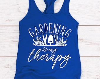 Gardening Is My Therapy Tank Top