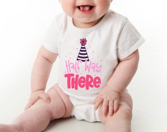 Half Way There Pink Infant Bodysuit or Toddler T Shirt