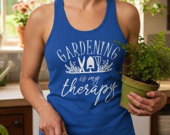 Gartenarbeit ist meine Therapie Tank Top | Gartenarbeit T-Shirt Frauen | Plant Mom Gartenbehälter | Gärtner Geschenk