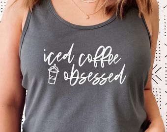 Iced Coffee Obsessed Tank Top