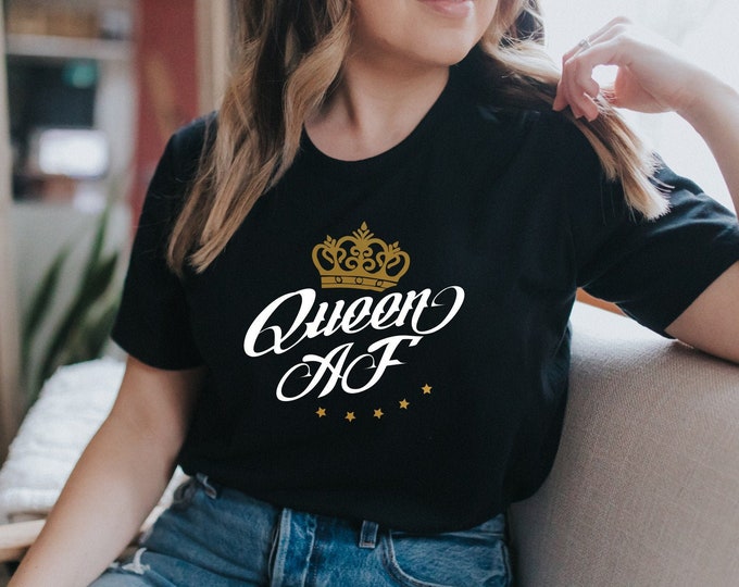 Queen AF T Shirt
