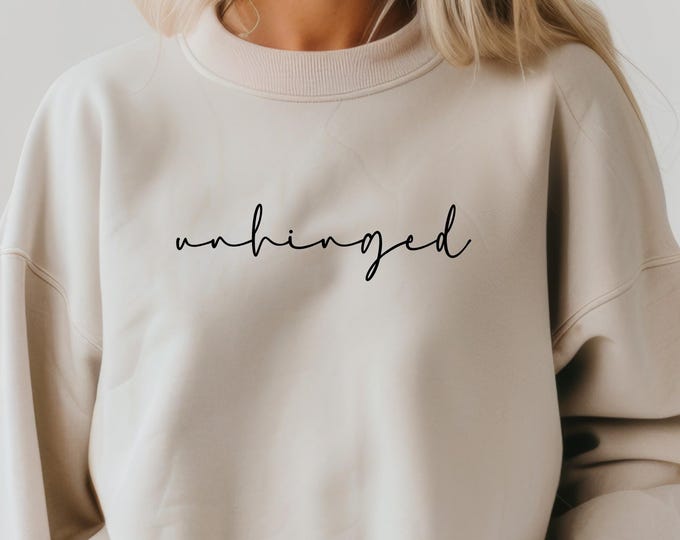 Unhinged Sweatshirt