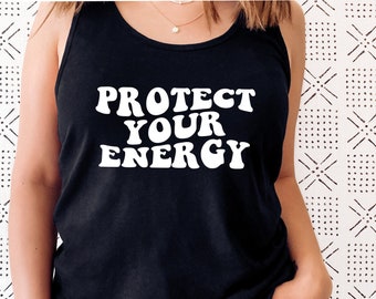 Protect Your Energy Tank Top