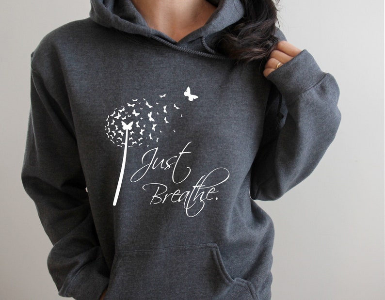 Just Breathe Sweatshirt Blowing Dandelion Butterfly Hoodie Etsy