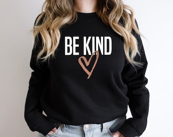 Be Kind Sweatshirt