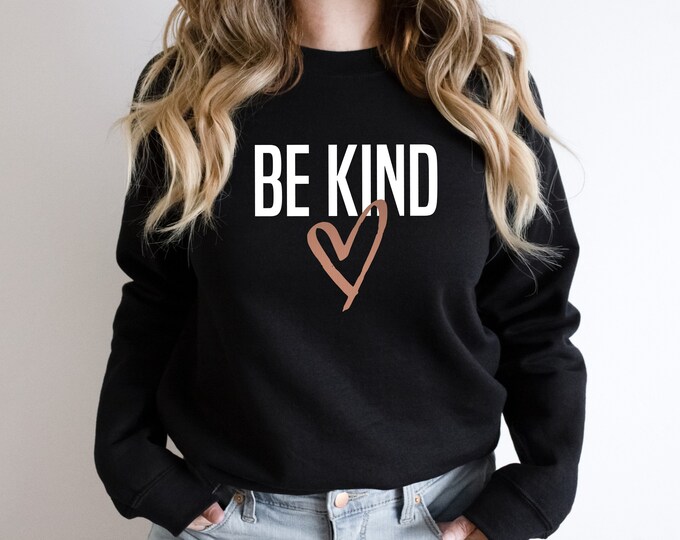 Be Kind Sweatshirt