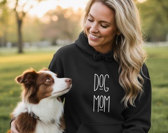 Dog Mom Hoodie for Women, Dog Mom Sweatshirt, Dog Mama Sweater, Dog Lover Gift