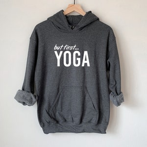 But First Yoga Hoodie, Cozy Sweatshirt for Yoga Lovers, Wellness & Self-Love Gift, Namaste Apparel, Positive Vibes, Yoga Teacher Present