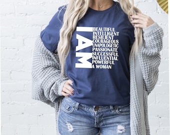 I Am Woman Empowerment T Shirt