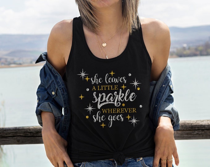 She Leaves A Little Sparkle Wherever She Goes Glitter Tank Top