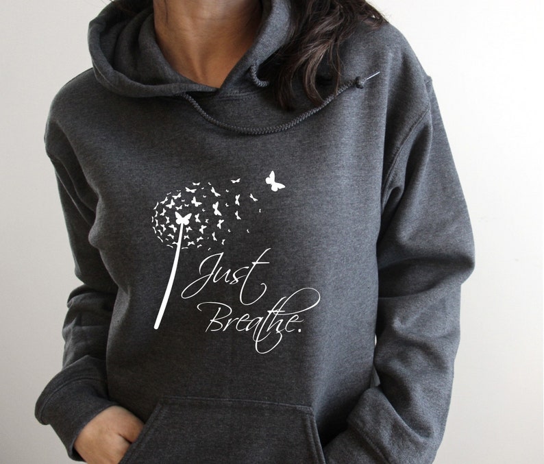 Just Breathe Sweatshirt Blowing Dandelion Butterfly Hoodie Etsy