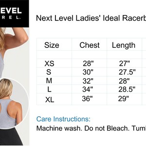 May include: A light gray racerback tank top from Next Level Apparel. The image includes a size chart with chest, length, and width measurements in inches. The care instructions are also listed.