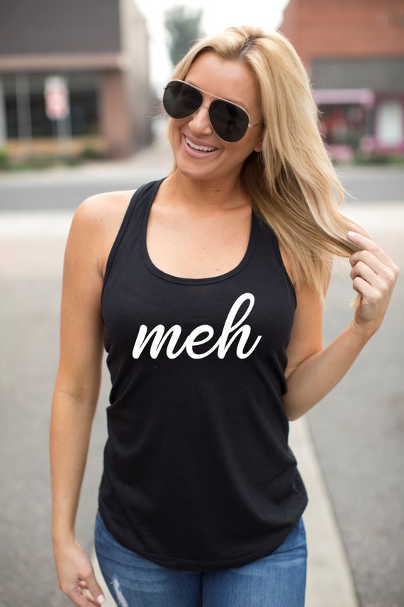 Meh Shirt, Summer Tank Top For Women, Funny Womens Graphic Tanks, Sassy Shirts, Introvert Shirt, Sarcastic Shirt Teenage Girl Gift