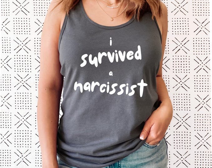I Survived A Narcissist Tank Top
