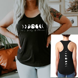 It&#39;s Only A Phase Tank Top for Women, Moon Phases, Spiritual Yoga Shirt, Witchy Workout Tank or Casual Summer Wear, Celestial Boho Apparel