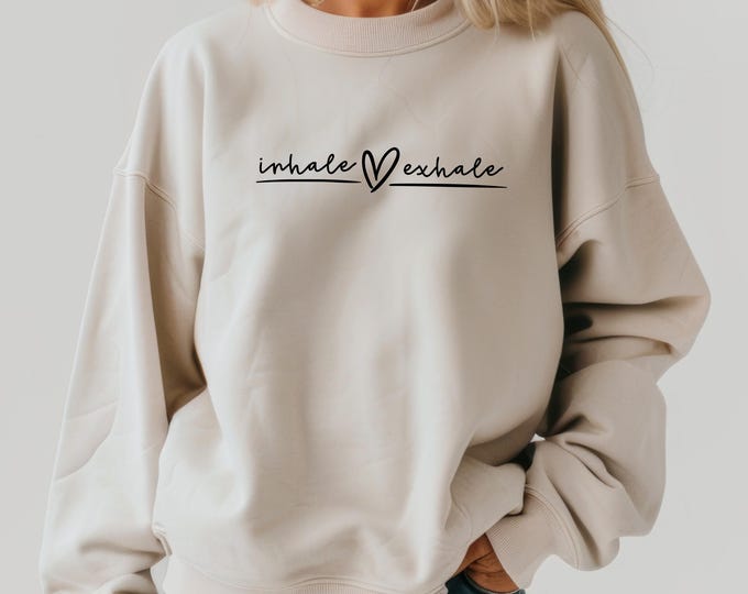Inhale Exhale Sweatshirt
