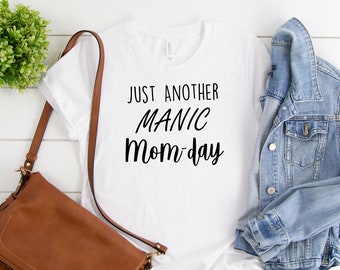 Just another manic mom day svg, Manic Mom-day SVG, Mom svg, mom life svg, Silhouette Cricut cut file, INSTANT DOWNLOAD