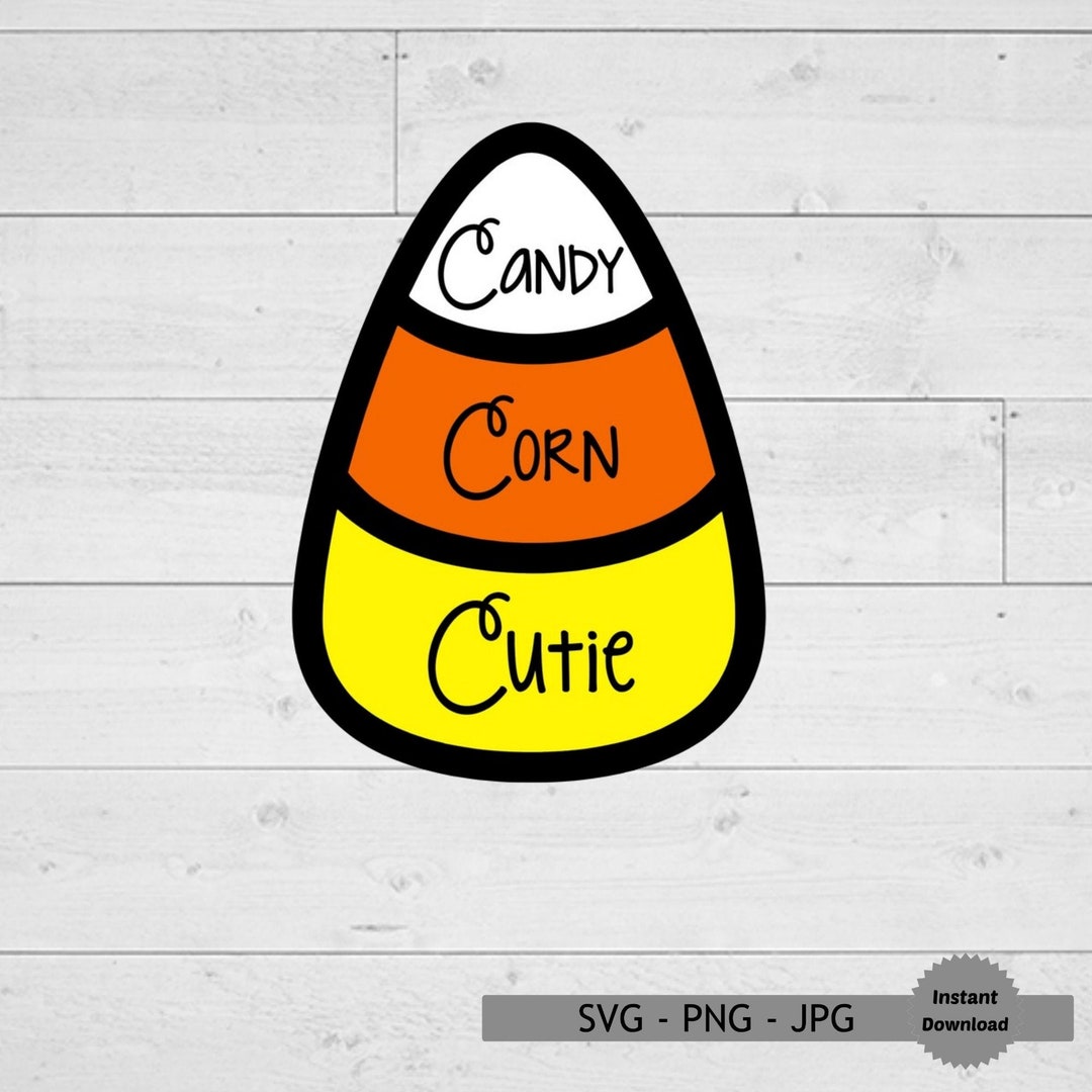 Candy Corn Cutie Svg, Candy Corn Svg, Candy Svg, Halloween Svg, Fall ...