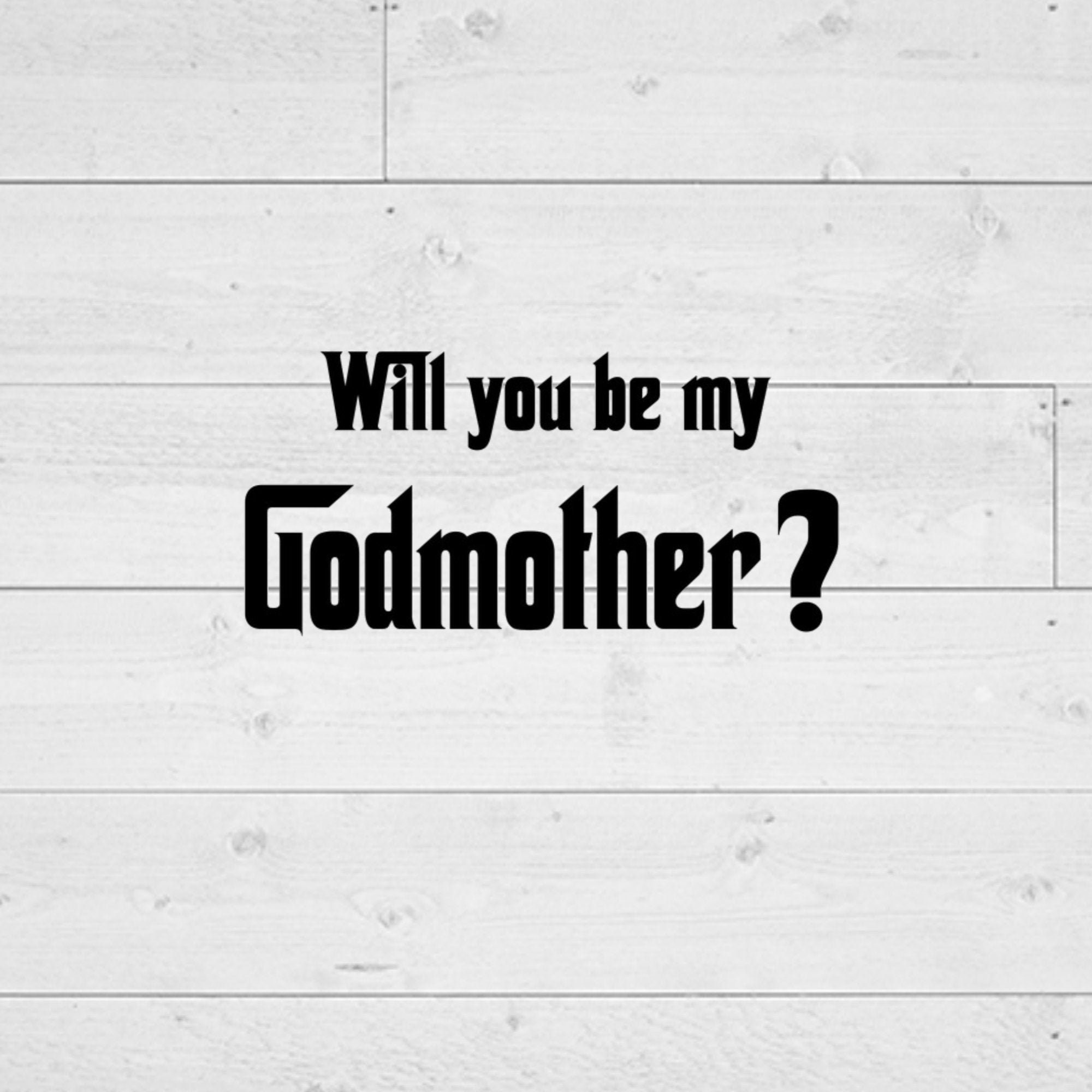 Download Will You Be My Godmother Svg Godmother Svg Godparent Svg Etsy