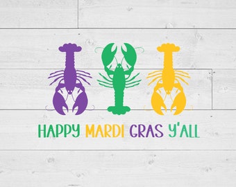 May include: Three cartoon crawfish in purple, green, and yellow, standing in a row on a white wood background. The text "HAPPY MARDI GRAS Y'ALL" is below the crawfish.