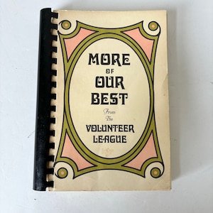 1976 Vintage California Cookbook Volunteer League of San Fernando Valley, Vintage Cookbook, 70s Vintage Recipes, Mid Century Easy Recipes