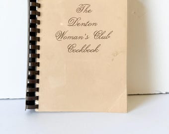 1980 Denton Junior Woman's Club Cookbook - Texas Cookbook - Vintage Texas Recipes - Southern Recipes