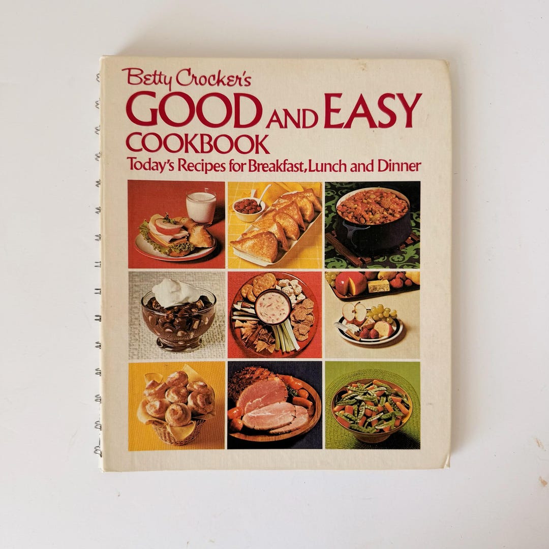 1972 Vintage Betty Crocker's Good and Easy Cookbook - Mid Century ...