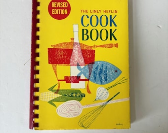 1978 Vintage Linly Heflin Cookbook Spiral, 70s Alabama Cookbook, Southern Cooking