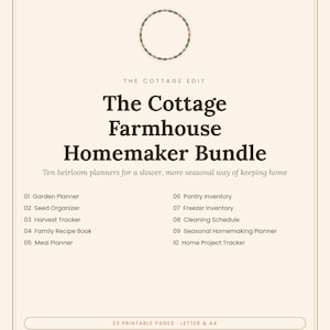 May include: A cream-coloured digital planner cover titled The Cottage Farmhouse Homemaker Bundle, featuring a floral wreath icon and a list of ten planners including Garden Planner, Pantry Inventory, and Meal Planner, with 23 printable pages in Letter & A4.