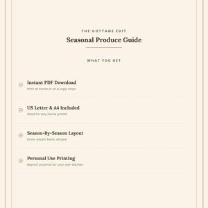 May include: A digital document titled The Cottage Edit Seasonal Produce Guide. The text lists features including Instant PDF Download, US Letter and A4 sizes, a season-by-season layout, and personal use printing permissions on a cream background.