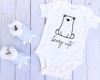 Beary Cute Baby Bodysuit – Funny Bear Baby, Gender Neutral Newborn Outfit, Baby Shower Gift, Coming Home Outfit, B is for Bear, Baby Bear