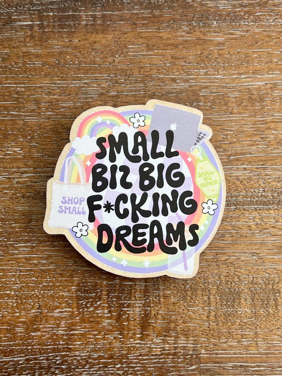 Small Business Big Dreams Biz Owner Magnet Pin Button or Pocket Mirror