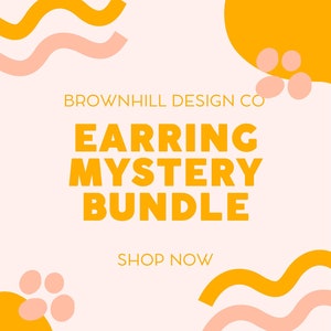 May include: A graphic design advertisement for an earring mystery bundle from Brownhill Design Co. The ad features a pink and yellow abstract design with the text "EARRING MYSTERY BUNDLE" in bold yellow letters. The text "SHOP NOW" is in smaller yellow letters below the main text. The website address "https://www.etsy.com/shop/BrownhillDesignCo" is at the bottom of the ad.