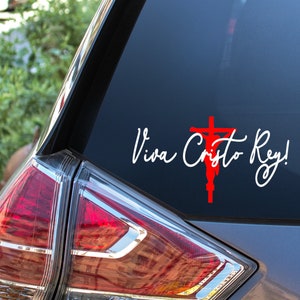 Viva Cristo Rey!  Long live Christ the King  (style 1) car sticker