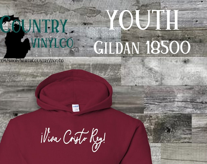 Viva Cristo Rey - Long Live Christ The King - YOUTH hoodie - St Jose Sanchez del Rio