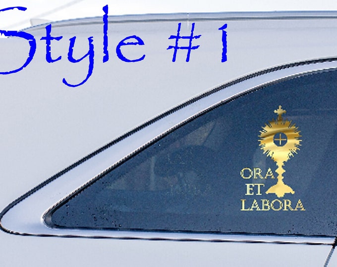 Ora et Labora - Pray and work  (smaller size-can ship std USPS)- Jesus Christ - Blessed Sacrament