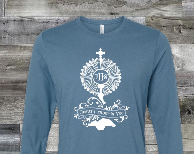 Jesus I trust in You with Holy Eucharist long sleeve t-shirt image on Front OR Back of shirt
