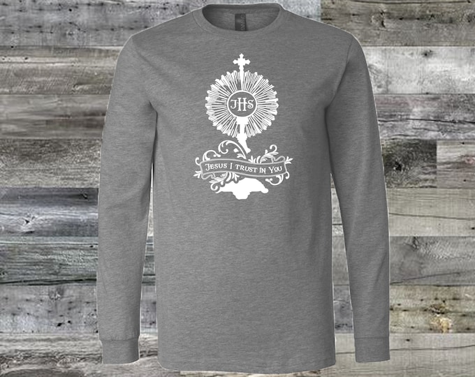 Jesus I trust in You with Holy Eucharist long sleeve t-shirt image on Front OR Back of shirt