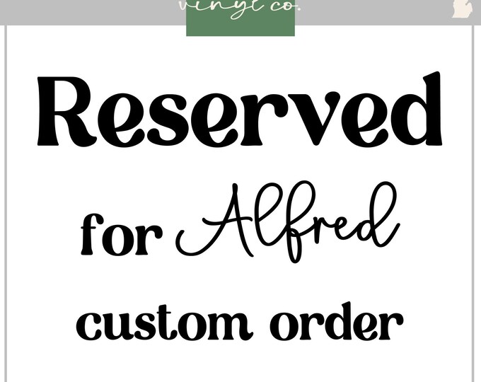 Reserved for ALFRED