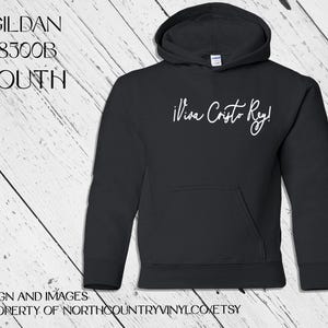 Youth ¡Viva Cristo Rey!  hoodie - St. Jose Luis Sanchez del Rio - Long live Christ the King
