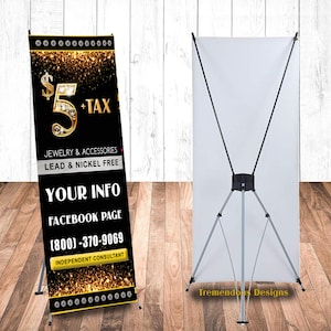 Custom Jewelry  X stand with Vinyl Banner 24&quot;x57&quot;  Gold Glitter  Jewelry Independent Consultants Fashion 5 bucks  13 oz Outdoor/Indoor