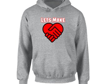 Let Make A Deal In Love Hoodie