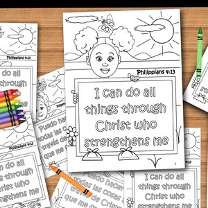 May include: Black and white coloring pages featuring a child holding a sign with the Bible verse "I can do all things through Christ who strengthens me."  The verse is also written in Spanish.  Philippians 4:13.
