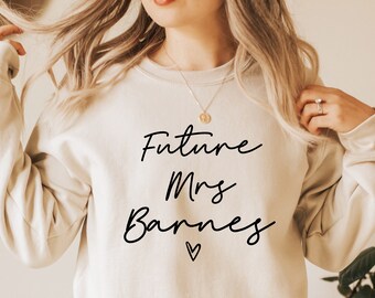 future mrs sweatshirt