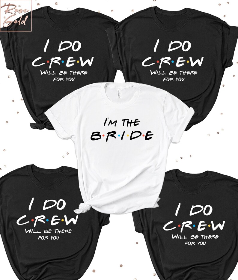 Hen Night T-shirts for Hen Party Bride & Bridesmaid I Do Crew Hen Do | Friends Inspired | Hen Night Party Bride Tribe Style T-shirts 