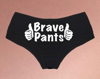 Brave Pants