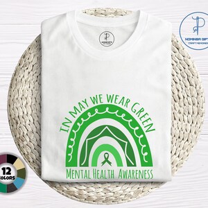 Mental Health Awareness Shirt, Green Ribbon Shirt, In May We Wear Green Mental Health Awareness Shirt, Mental Health Shirts, awareness month