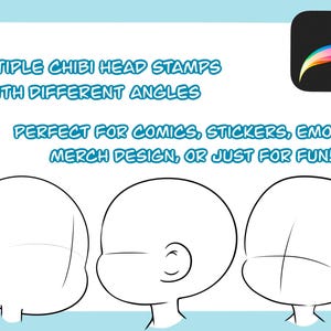 May include: Illustration of three chibi head stamps with different angles. The image includes text that reads "MULTIPLE CHIBI HEAD STAMPS WITH DIFFERENT ANGLES" and "PERFECT FOR COMICS, STICKERS, EMOTES, MERCH DESIGN, OR JUST FOR FUN!"