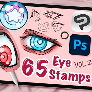May include: A digital tablet screen displaying 65 eye stamps for use in Adobe Photoshop and Illustrator. The stamps are in various styles, including cartoon, anime, and realistic. The text "65 Eye Stamps Vol.2" is displayed on the screen.